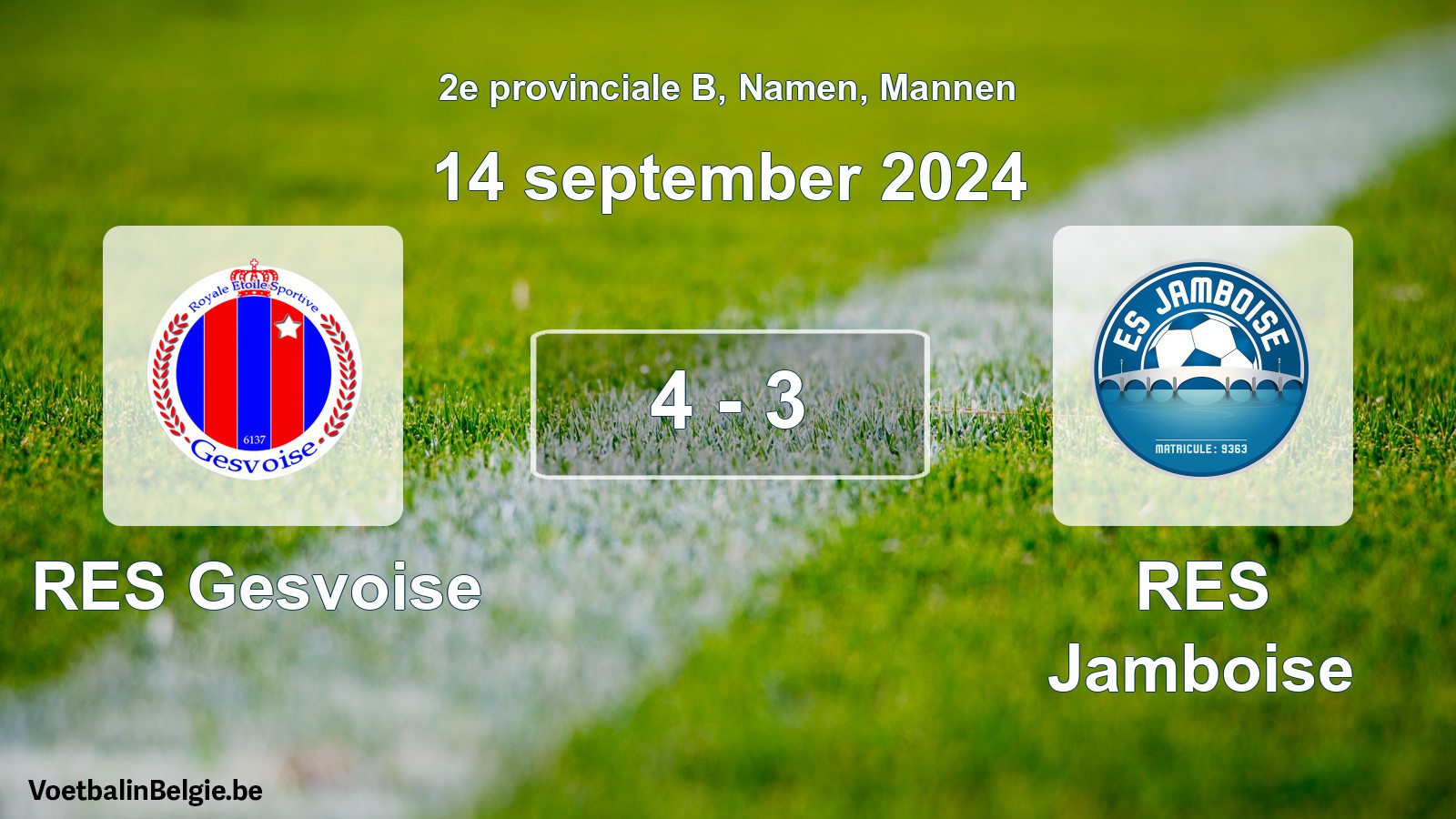 Gespeelde wedstrijd mannenvoetbal: RES Gesvoise - RES Jamboise 4 - 3 (14 september 2024)