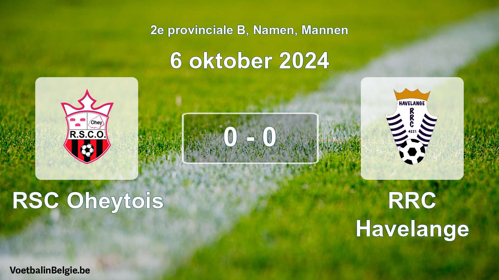 Gespeelde wedstrijd mannenvoetbal: RSC Oheytois - RRC Havelange 0 - 0 (6 oktober 2024)