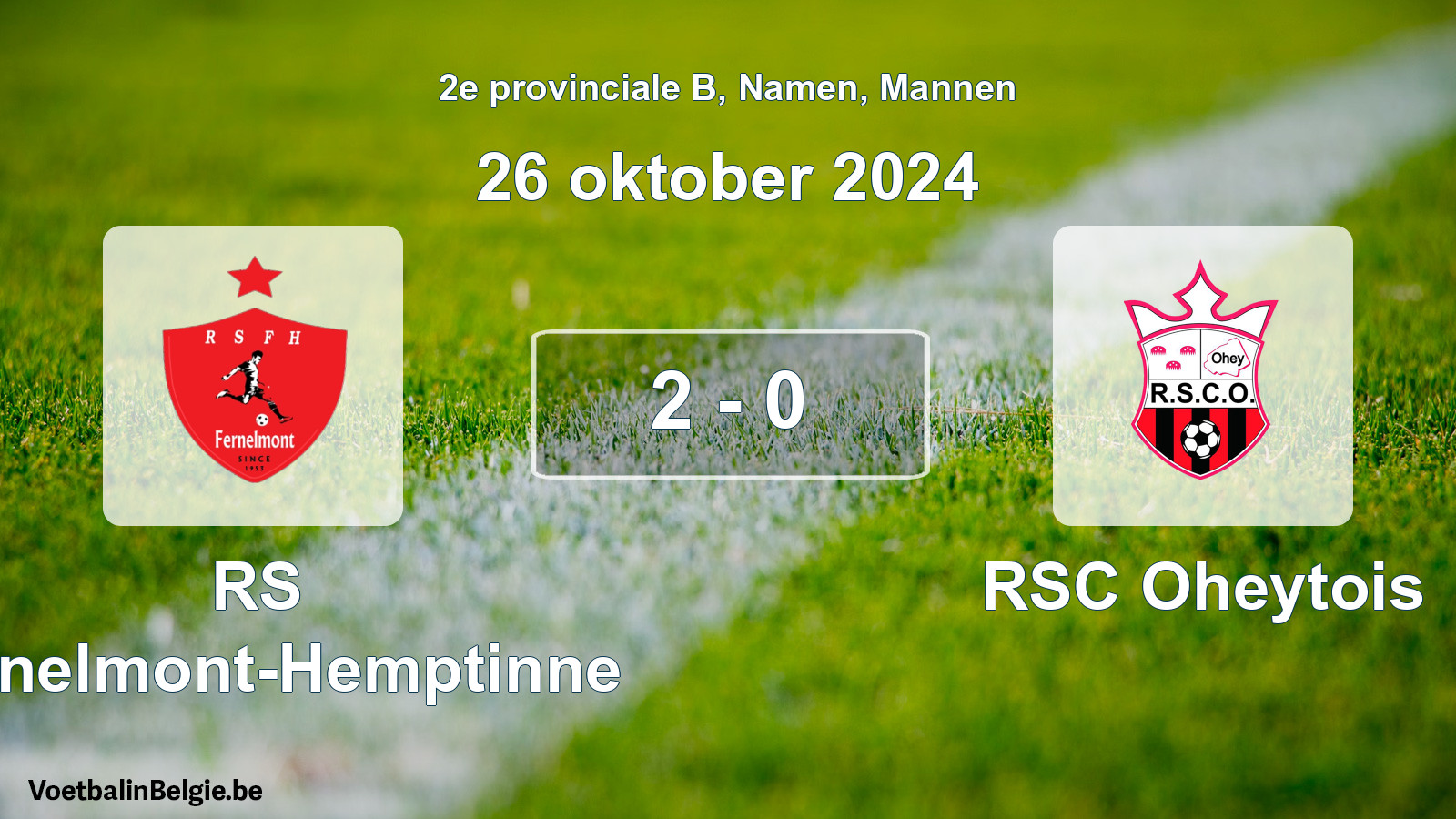 Gespeelde wedstrijd mannenvoetbal: RS Fernelmont-Hemptinne - RSC Oheytois 2 - 0 (26 oktober 2024)