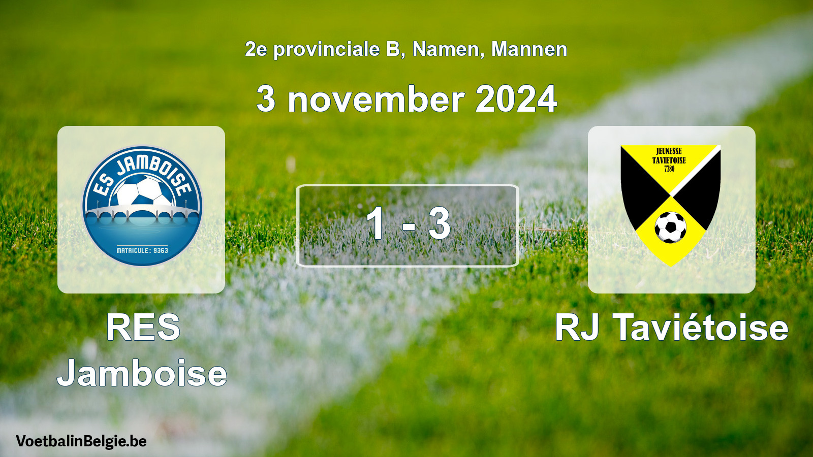 Played match men football: RES Jamboise - RJ Taviétoise 1 - 3 (3 November 2024)