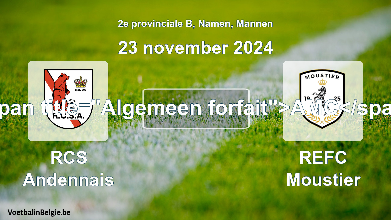 Algemeen forfait: RCS Andennais - REFC Moustier (23 november 2024)