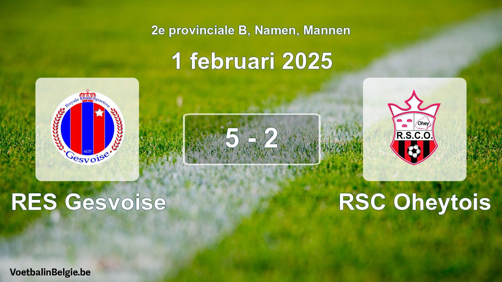 Gespeelde wedstrijd mannenvoetbal: RES Gesvoise - RSC Oheytois 5 - 2 (1 februari 2025)