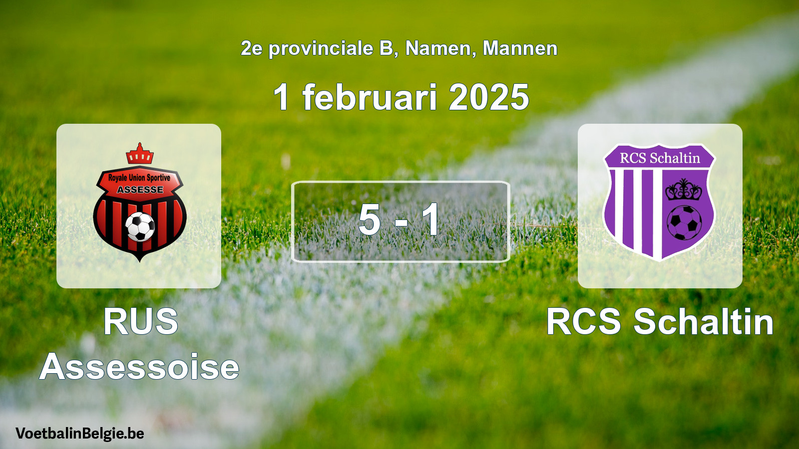 Gespeelde wedstrijd mannenvoetbal: RUS Assessoise - RCS Schaltin 5 - 1 (1 februari 2025)