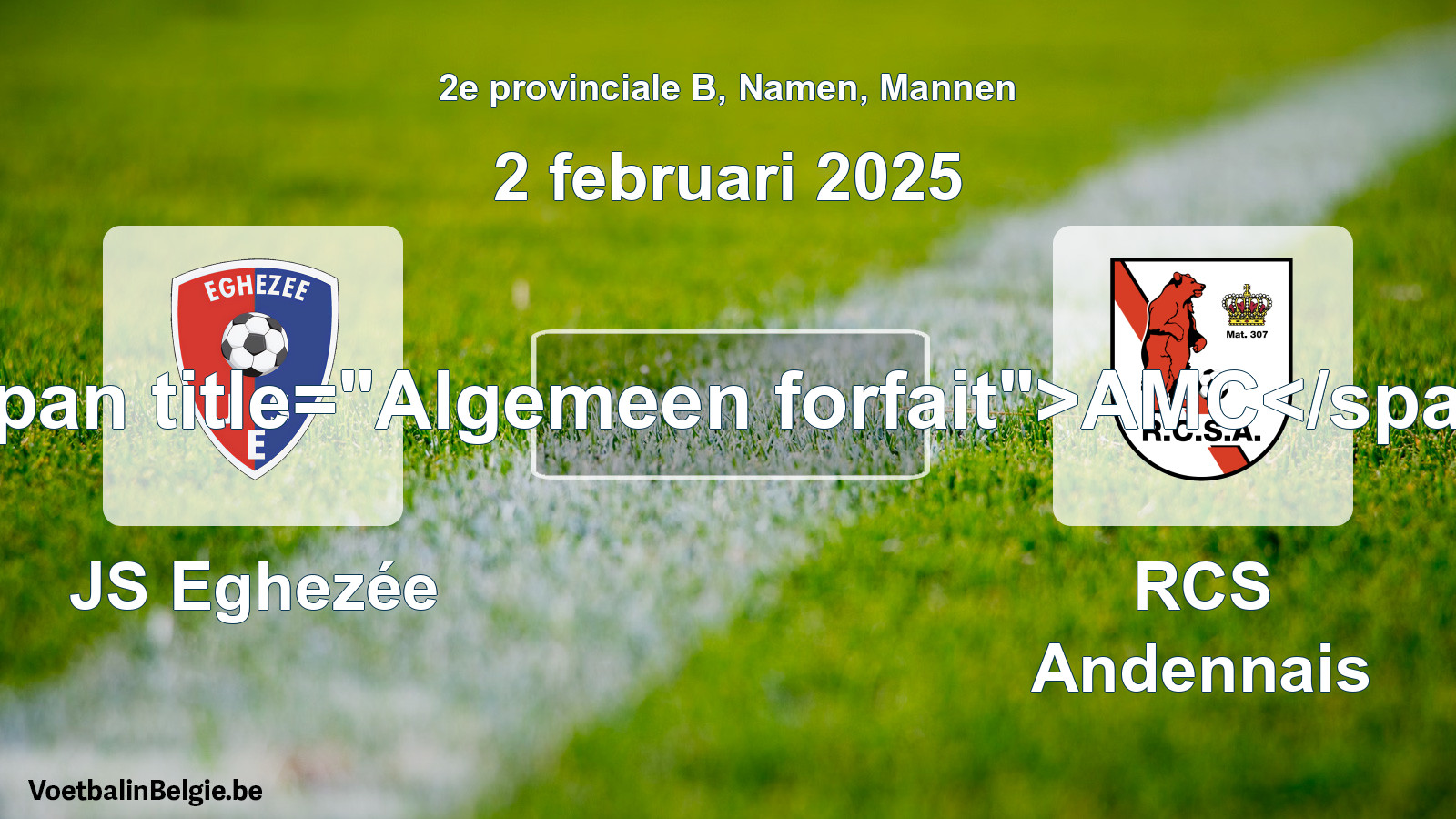 Algemeen forfait: JS Eghezée - RCS Andennais (2 februari 2025)