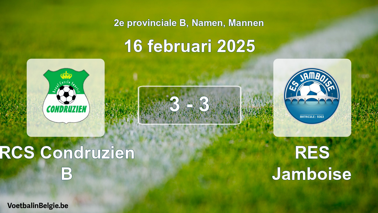 Gespeelde wedstrijd mannenvoetbal: RCS Condruzien B - RES Jamboise 3 - 3 (16 februari 2025)