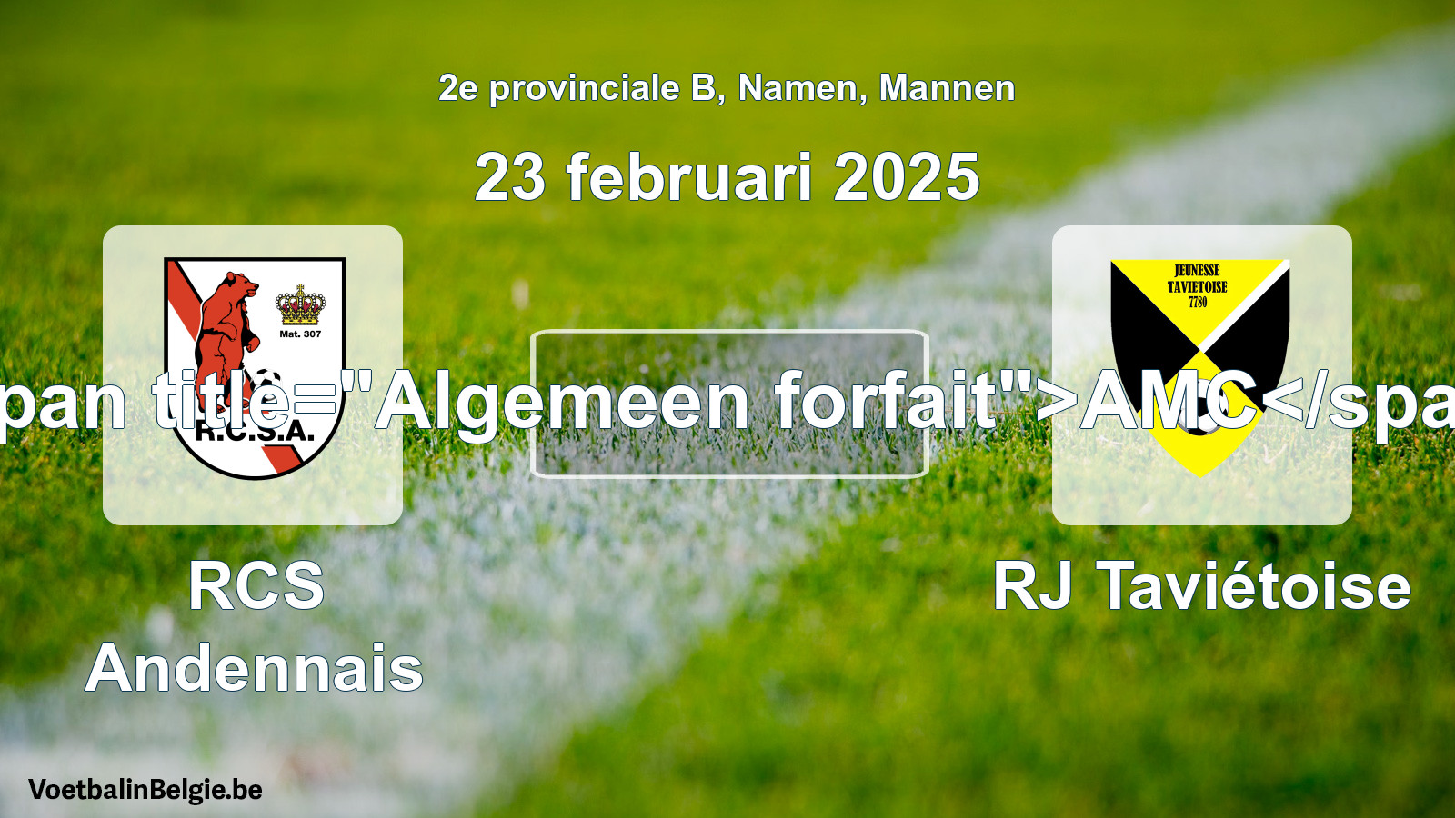 General forfeit: RCS Andennais - RJ Taviétoise (23 February 2025)