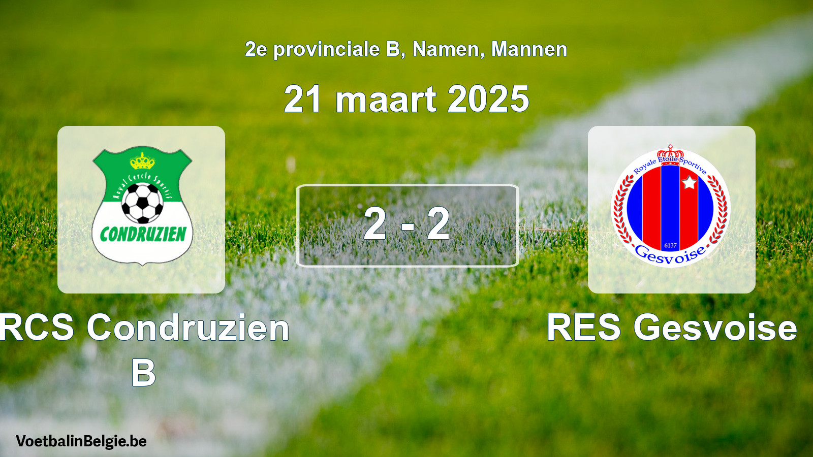 Gespeelde wedstrijd mannenvoetbal: RCS Condruzien B - RES Gesvoise 2 - 2 (21 maart 2025)