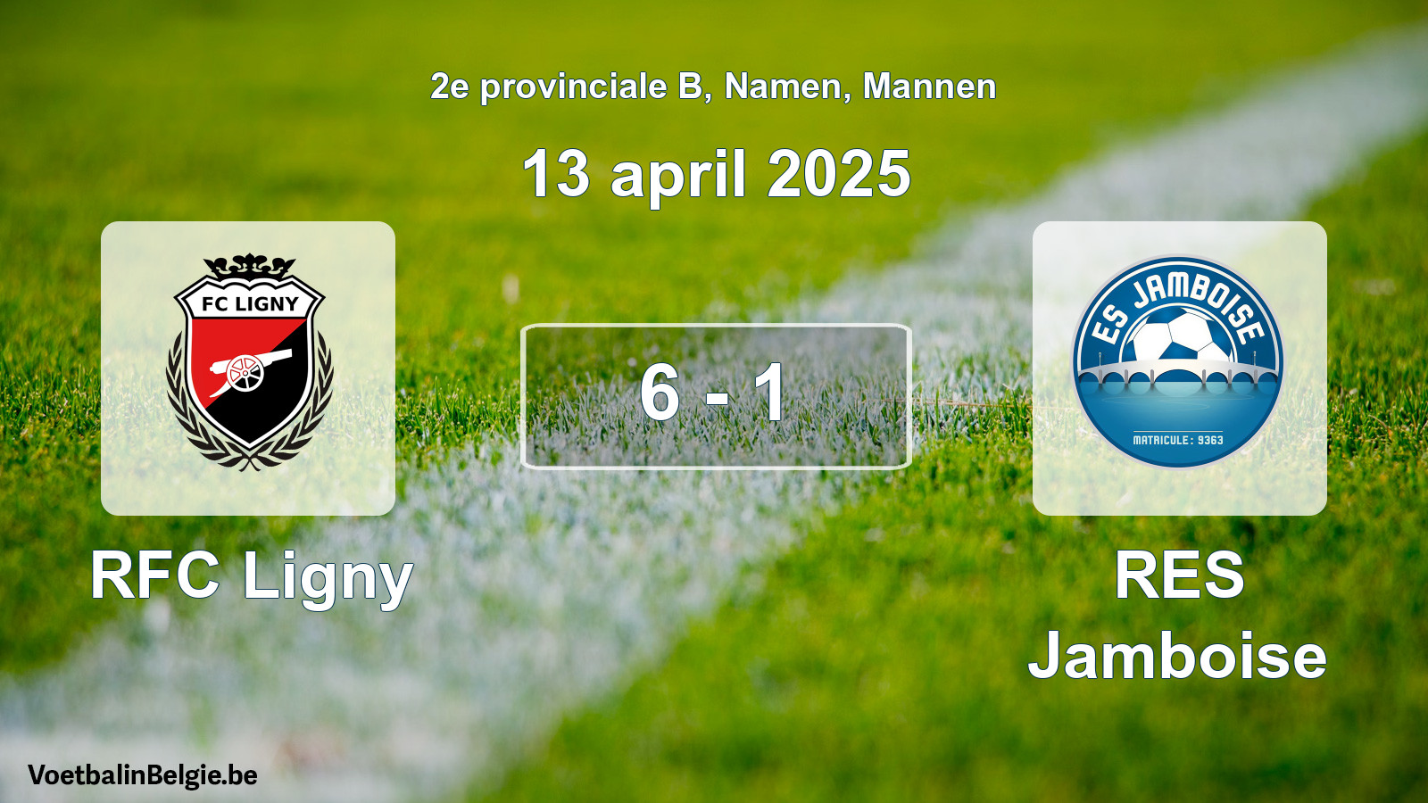 Gespeelde wedstrijd mannenvoetbal: RFC Ligny - RES Jamboise 6 - 1 (13 april 2025)