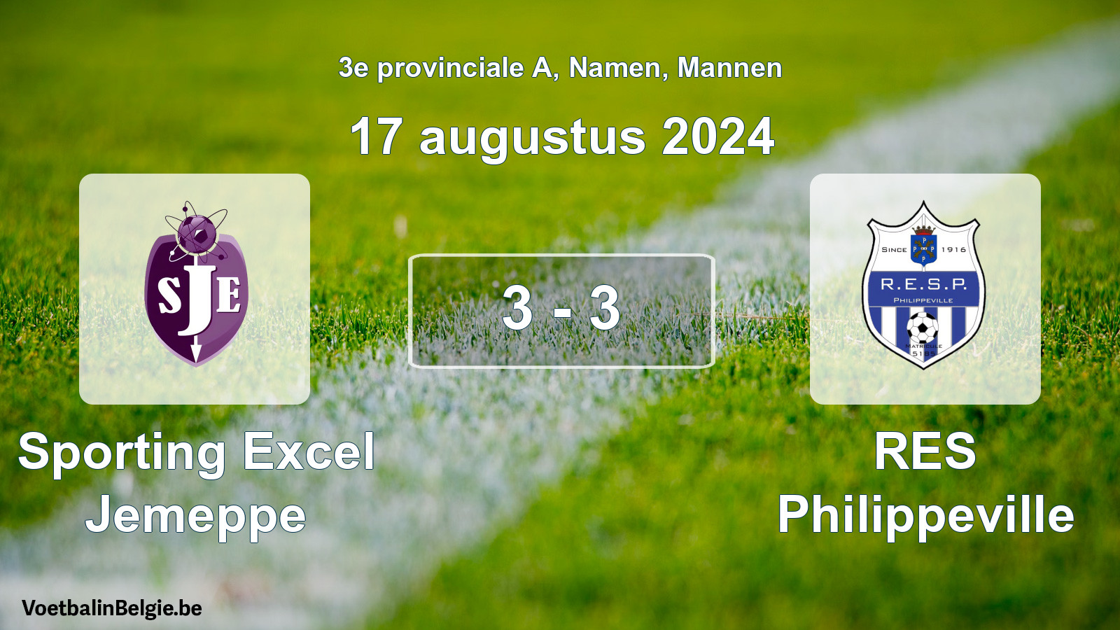 Gespeelde wedstrijd mannenvoetbal: Sporting Excel Jemeppe - RES Philippeville 3 - 3 (17 augustus 2024)