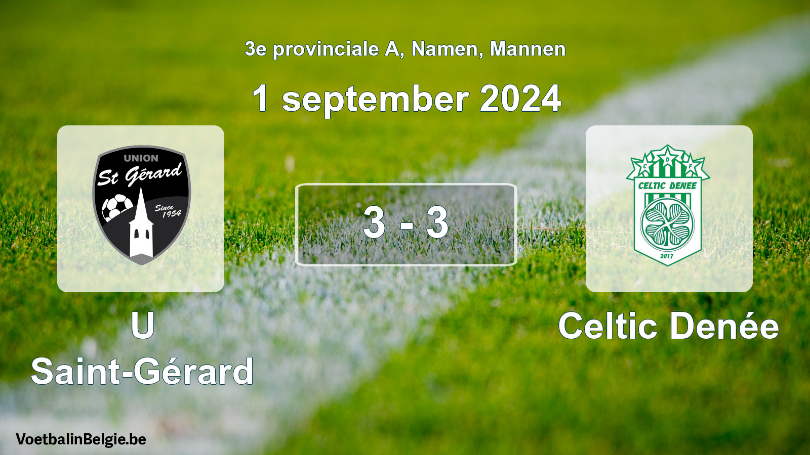 Gespeelde wedstrijd mannenvoetbal: U Saint-Gérard - Celtic Denée 3 - 3 (1 september 2024)