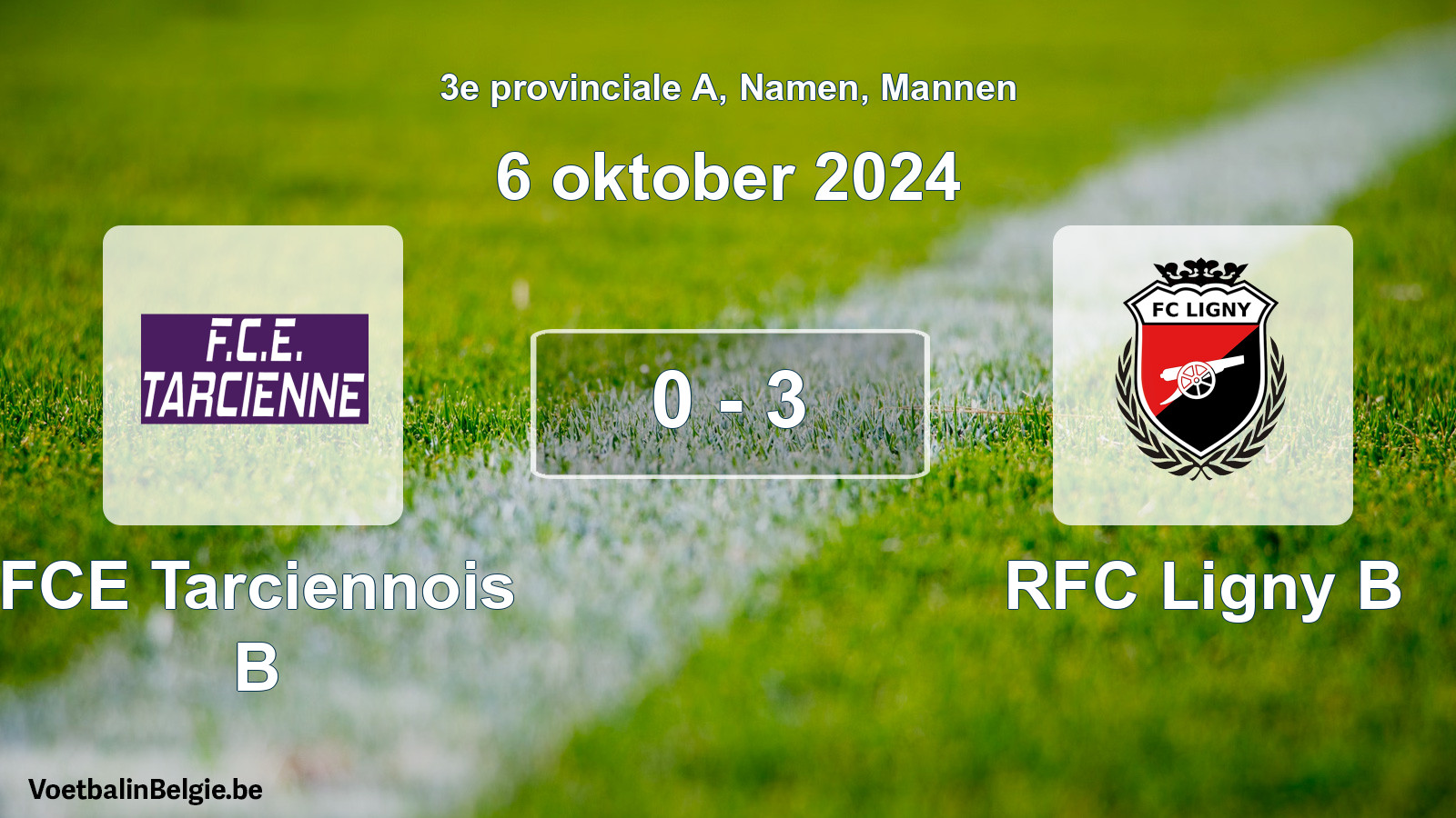 Gespeelde wedstrijd mannenvoetbal: FCE Tarciennois B - RFC Ligny B 0 - 3 (6 oktober 2024)