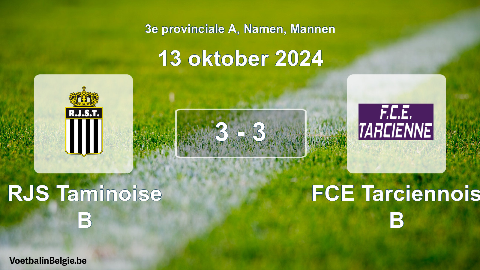 Gespeelde wedstrijd mannenvoetbal: RJS Taminoise B - FCE Tarciennois B 3 - 3 (13 oktober 2024)