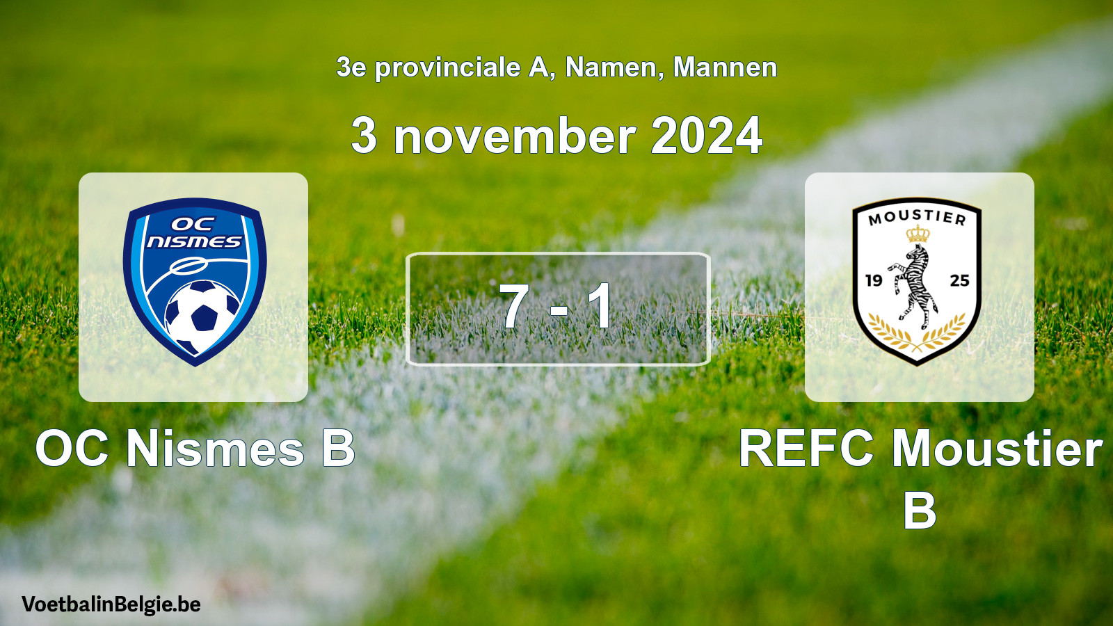 Match joué football hommes: OC Nismes B - REFC Moustier B 7 - 1 (3 novembre 2024)