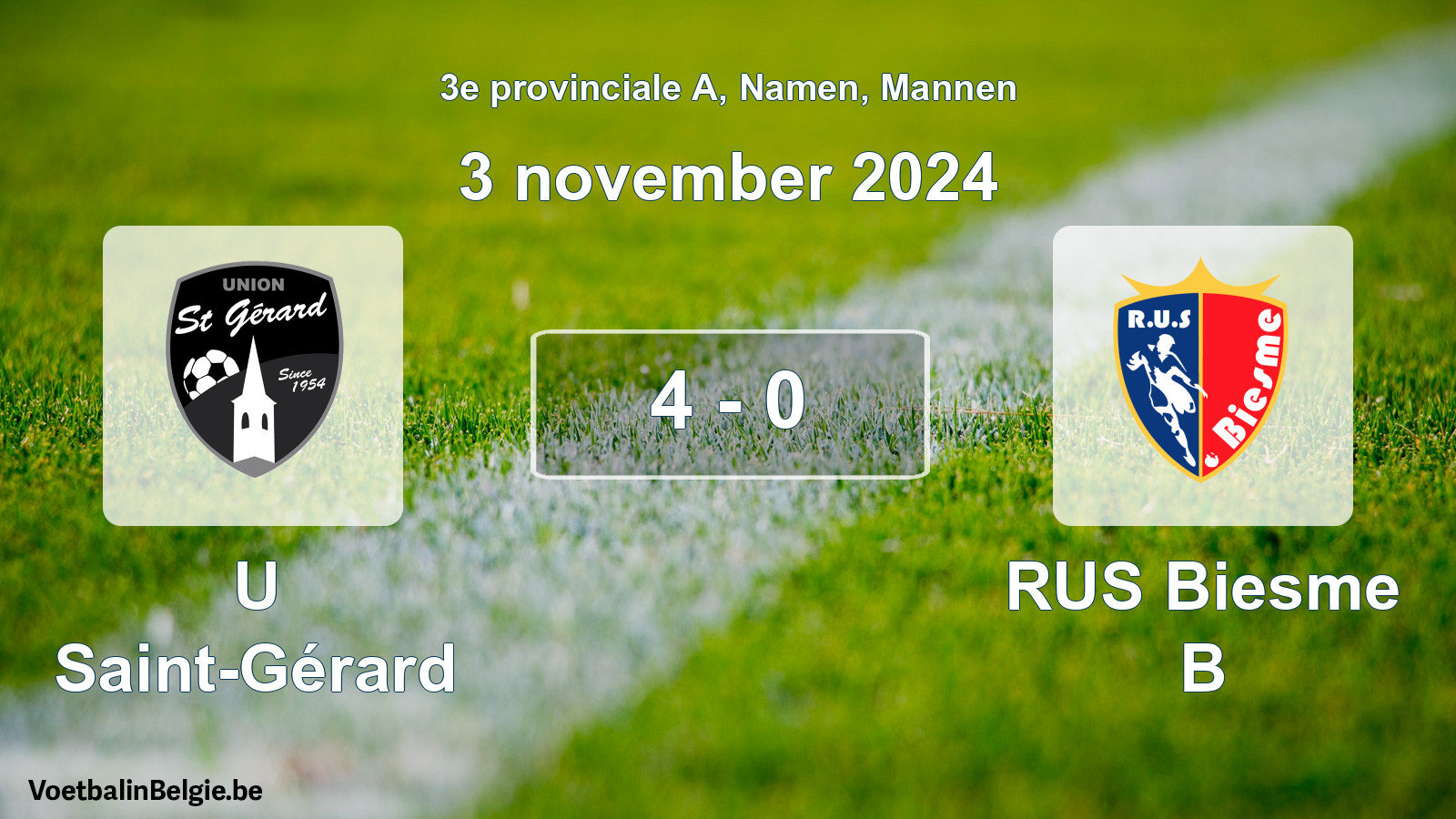 Gespeelde wedstrijd mannenvoetbal: U Saint-Gérard - RUS Biesme B 4 - 0 (3 november 2024)