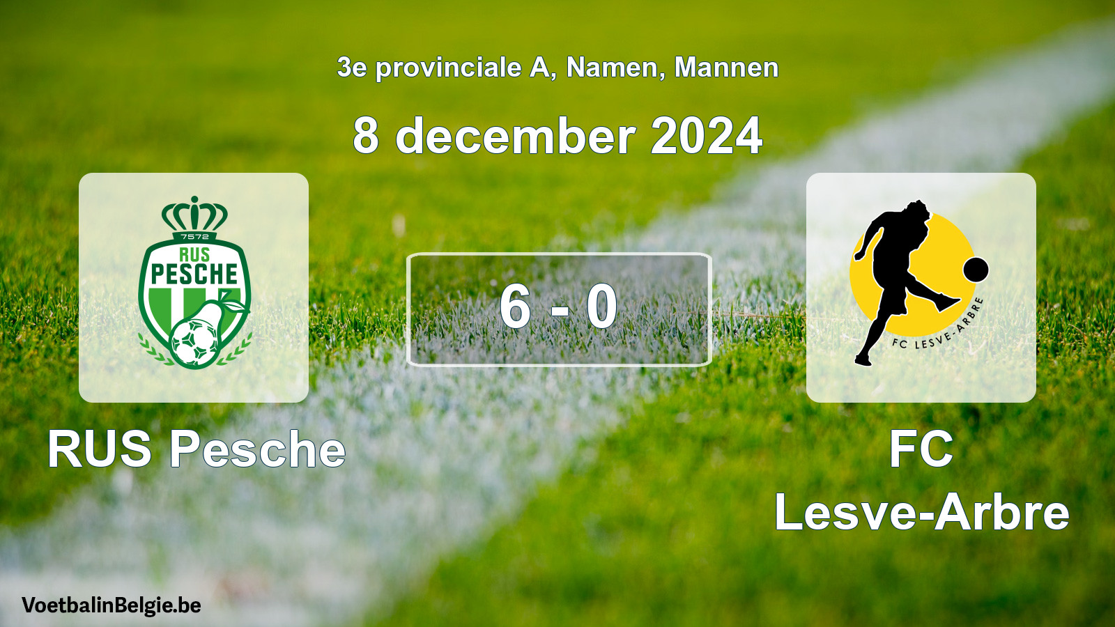 Gespeelde wedstrijd mannenvoetbal: RUS Pesche - FC Lesve-Arbre 6 - 0 (8 december 2024)