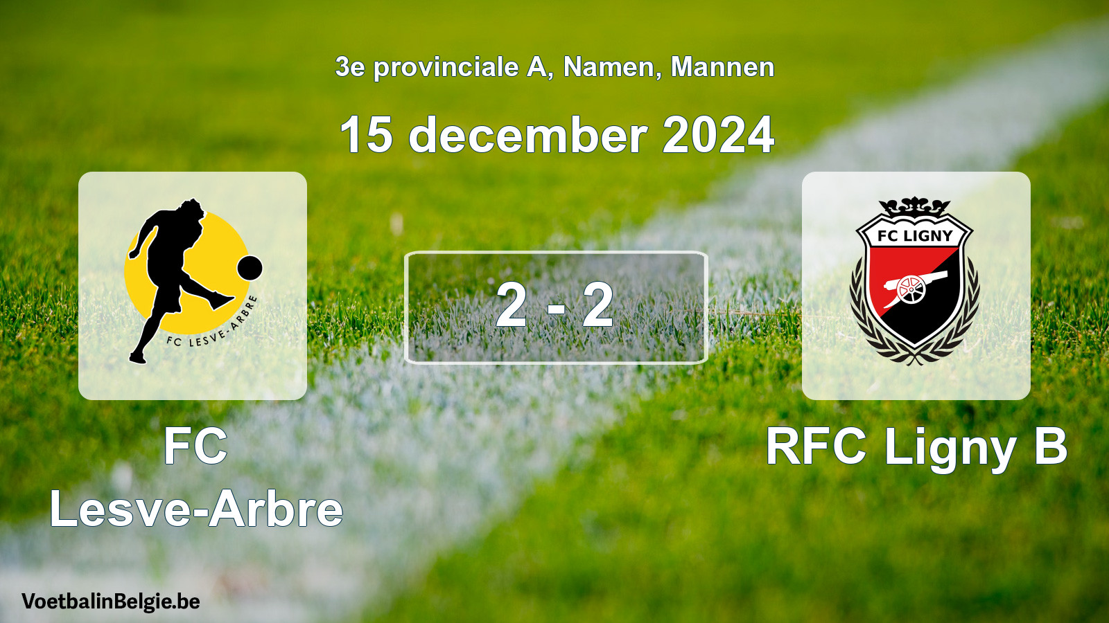 Gespeelde wedstrijd mannenvoetbal: FC Lesve-Arbre - RFC Ligny B 2 - 2 (15 december 2024)