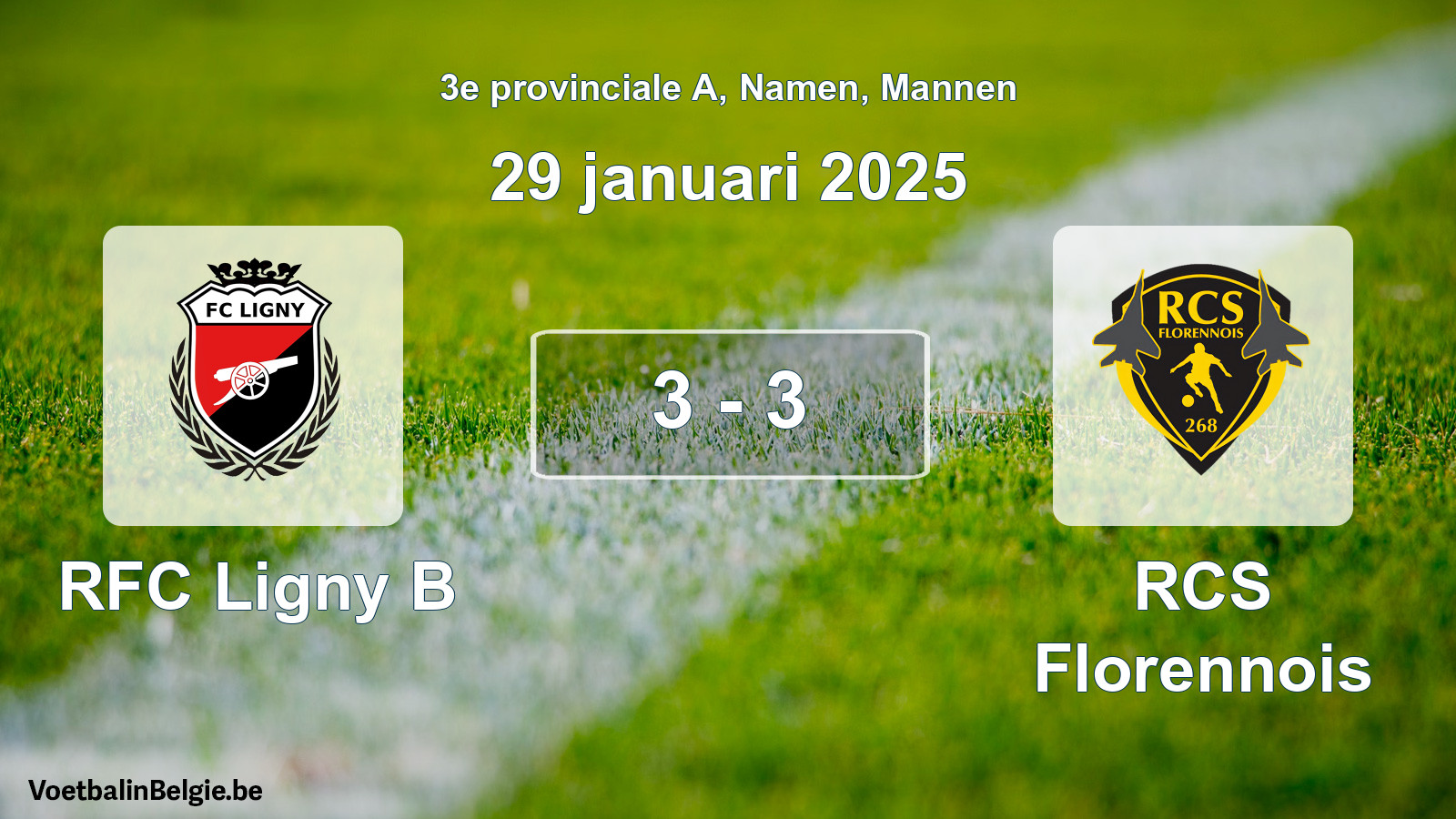 Gespeelde wedstrijd mannenvoetbal: RFC Ligny B - RCS Florennois 3 - 3 (29 januari 2025)