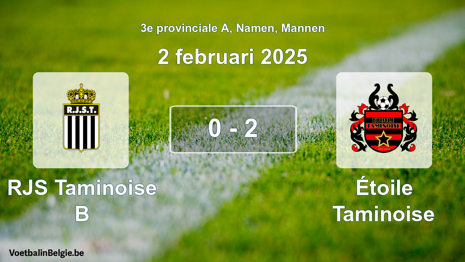 Gespeelde wedstrijd mannenvoetbal: RJS Taminoise B - Étoile Taminoise 0 - 2 (2 februari 2025)