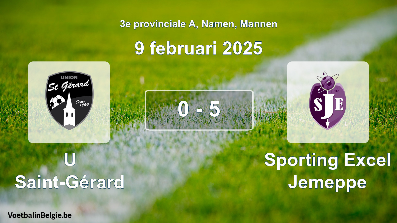Gespeelde wedstrijd mannenvoetbal: U Saint-Gérard - Sporting Excel Jemeppe 0 - 5 (9 februari 2025)