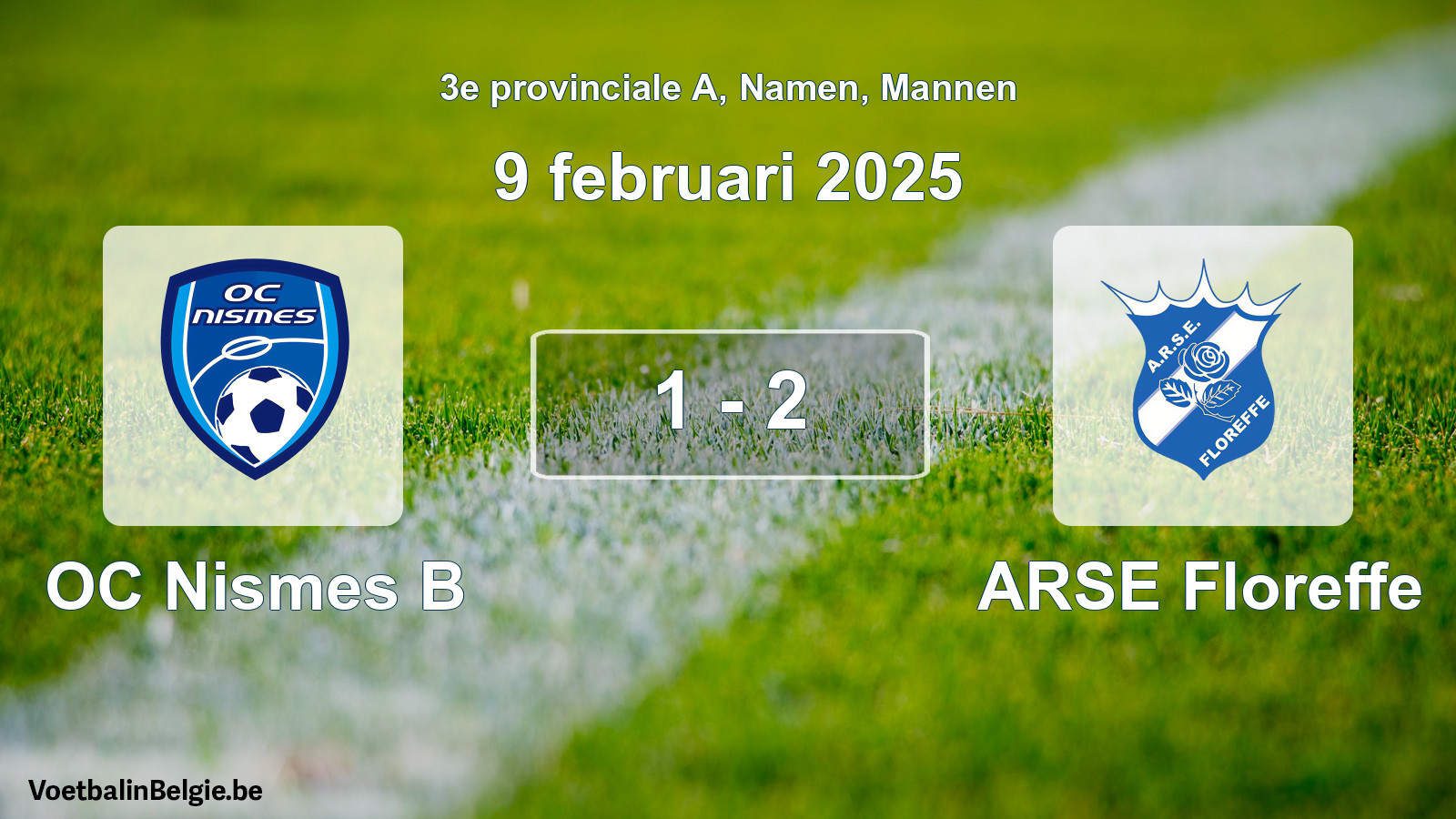 Gespeelde wedstrijd mannenvoetbal: OC Nismes B - ARSE Floreffe 1 - 2 (9 februari 2025)