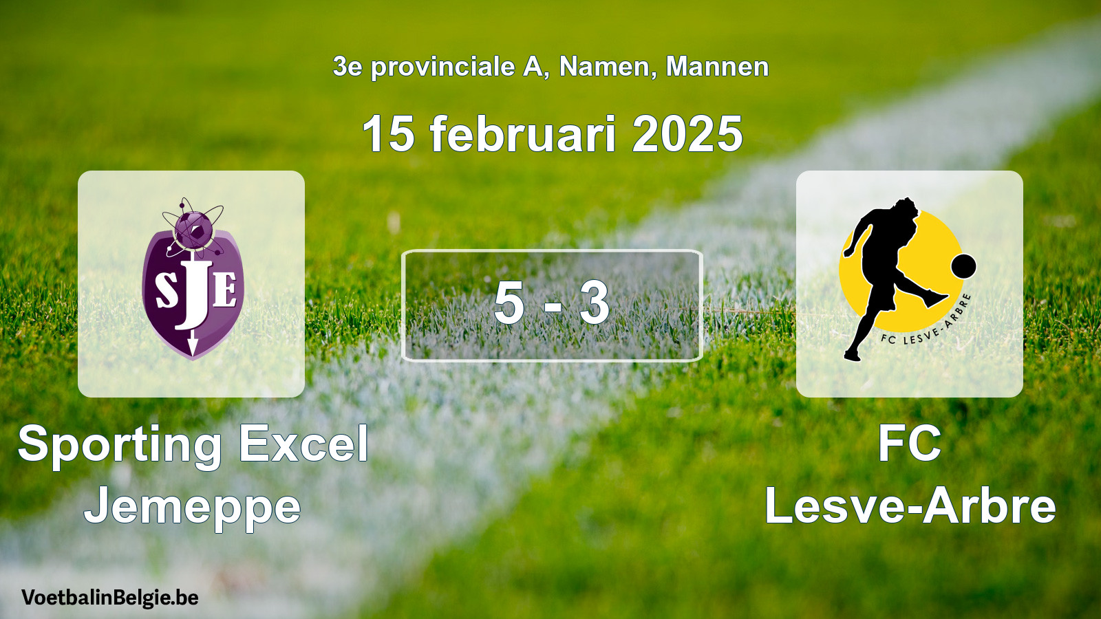 Gespeelde wedstrijd mannenvoetbal: Sporting Excel Jemeppe - FC Lesve-Arbre 5 - 3 (15 februari 2025)