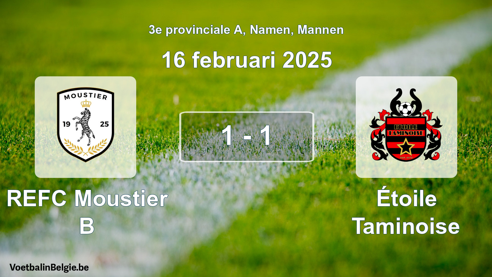 Gespeelde wedstrijd mannenvoetbal: REFC Moustier B - Étoile Taminoise 1 - 1 (16 februari 2025)