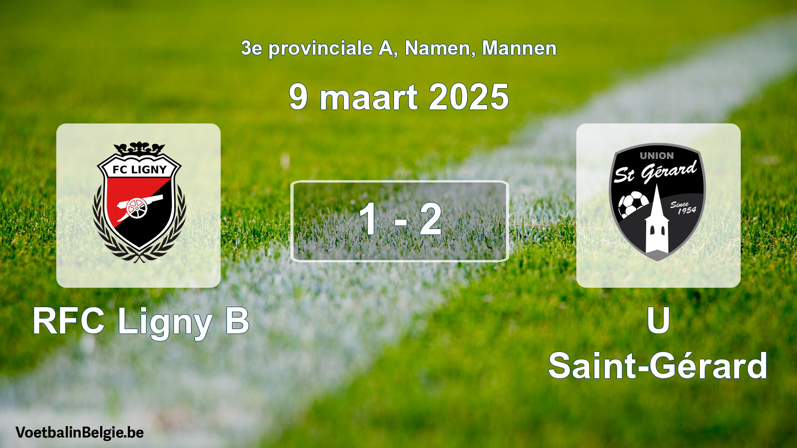 Gespeelde wedstrijd mannenvoetbal: RFC Ligny B - U Saint-Gérard 1 - 2 (9 maart 2025)