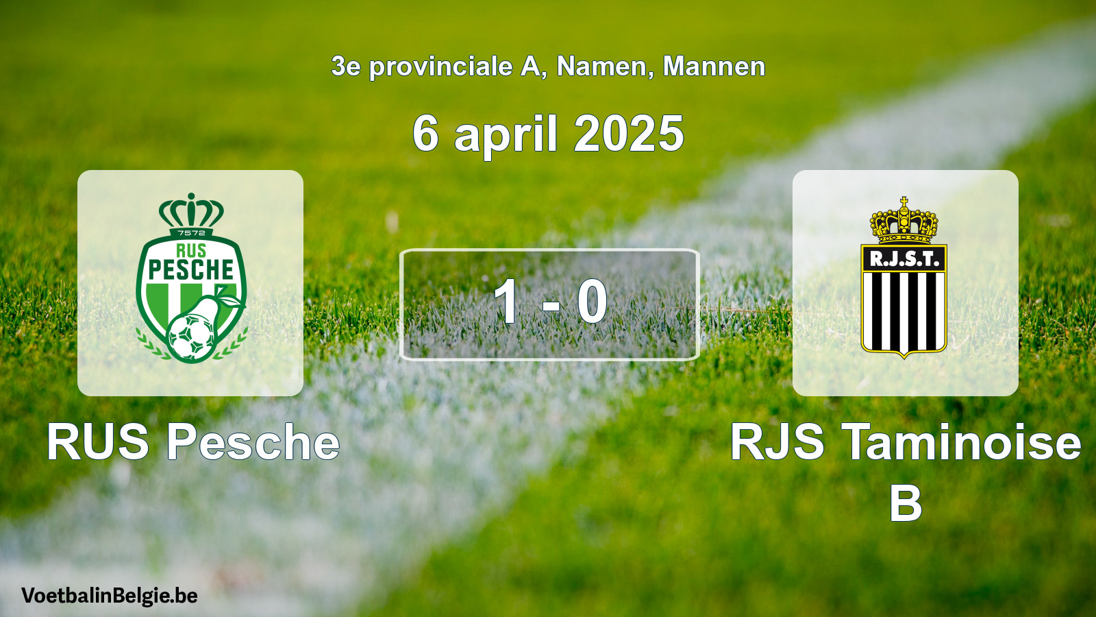 Gespeelde wedstrijd mannenvoetbal: RUS Pesche - RJS Taminoise B 1 - 0 (6 april 2025)