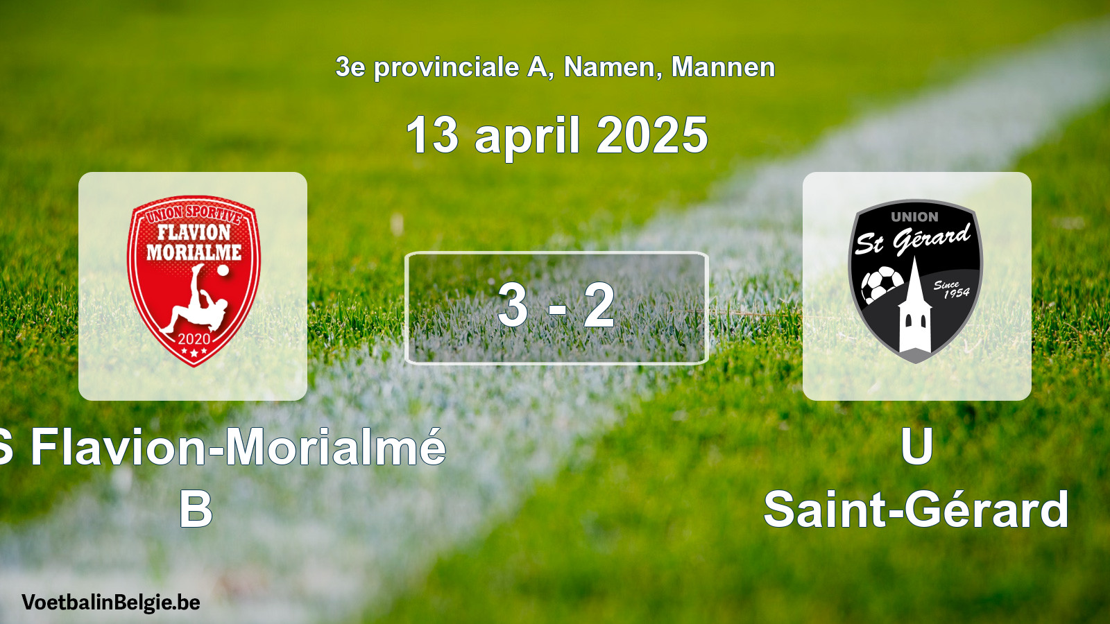 Gespeelde wedstrijd mannenvoetbal: US Flavion-Morialmé B - U Saint-Gérard 3 - 2 (13 april 2025)