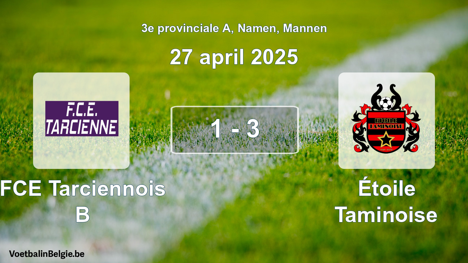 Gespeelde wedstrijd mannenvoetbal: FCE Tarciennois B - Étoile Taminoise 1 - 3 (27 april 2025)