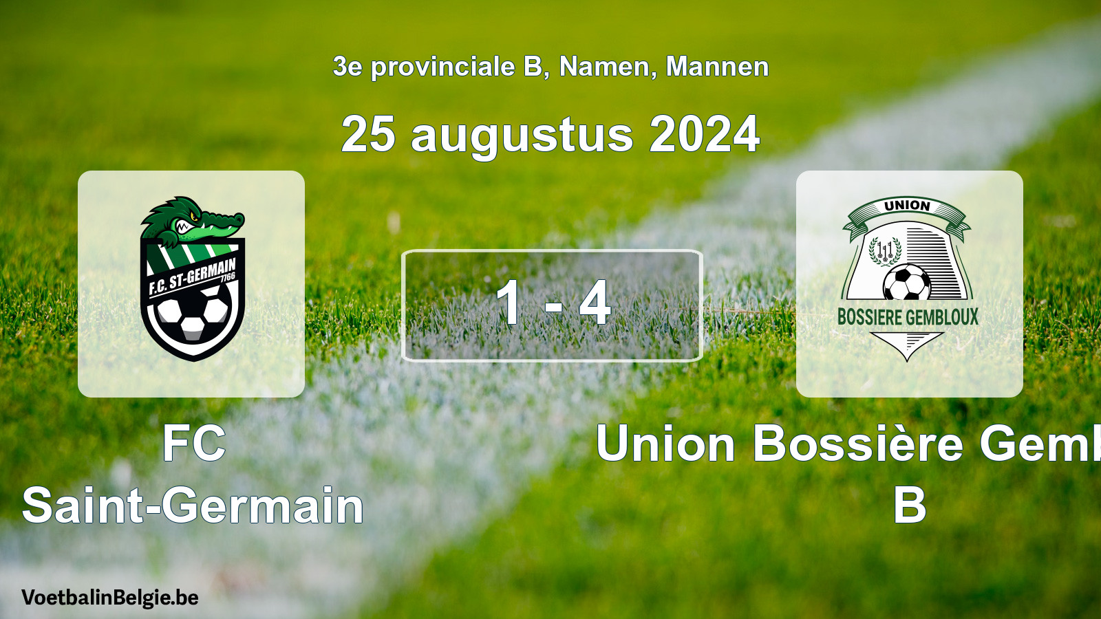 Played match men football: FC Saint-Germain - Union Bossière Gembloux B 1 - 4 (25 August 2024)