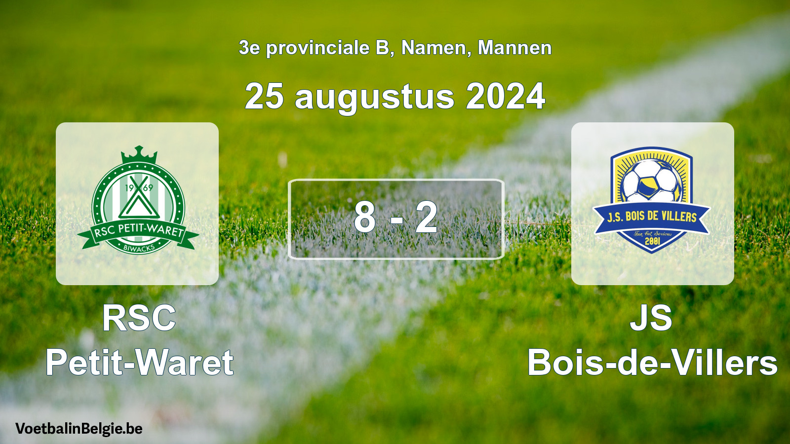 Gespeelde wedstrijd mannenvoetbal: RSC Petit-Waret - JS Bois-de-Villers 8 - 2 (25 augustus 2024)