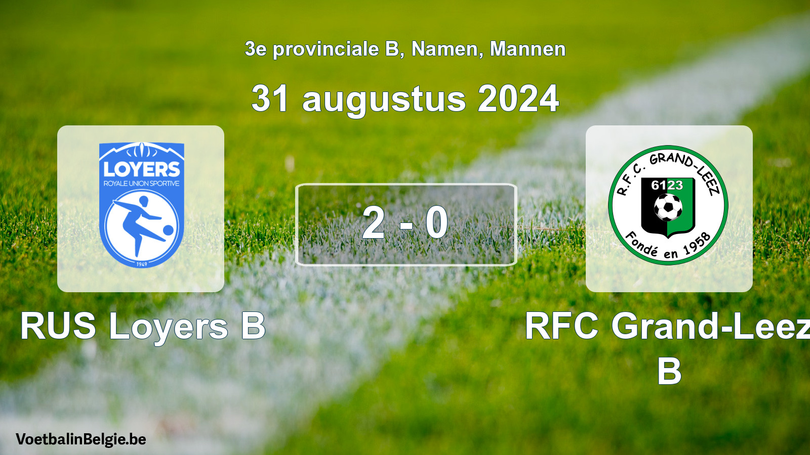 Gespeelde wedstrijd mannenvoetbal: RUS Loyers B - RFC Grand-Leez B 2 - 0 (31 augustus 2024)