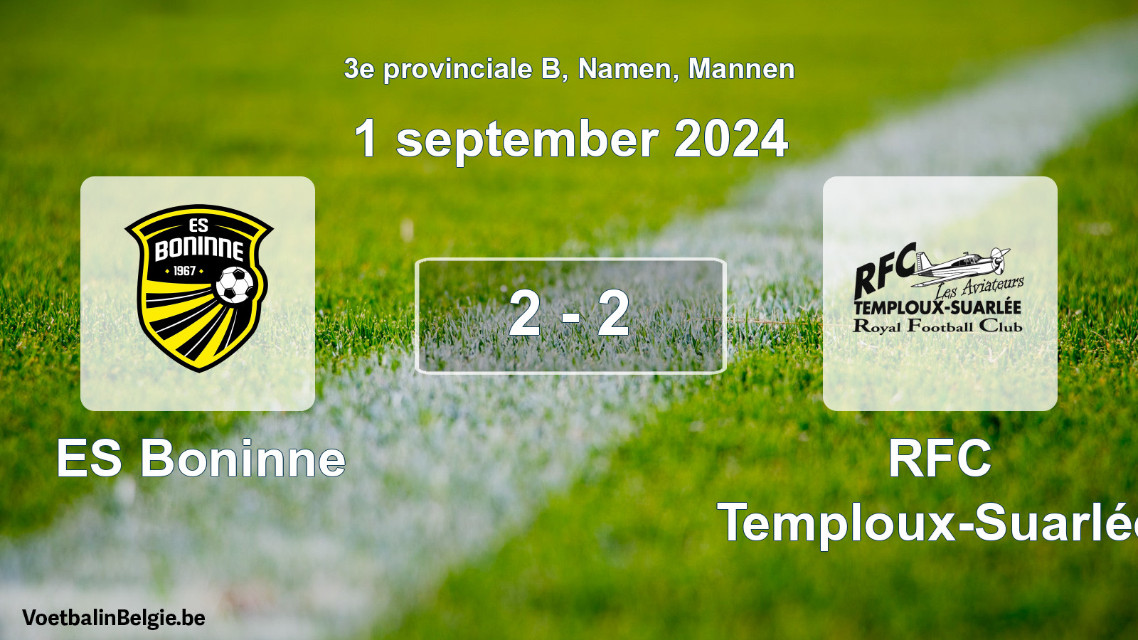 Gespeelde wedstrijd mannenvoetbal: ES Boninne - RFC Temploux-Suarlée 2 - 2 (1 september 2024)
