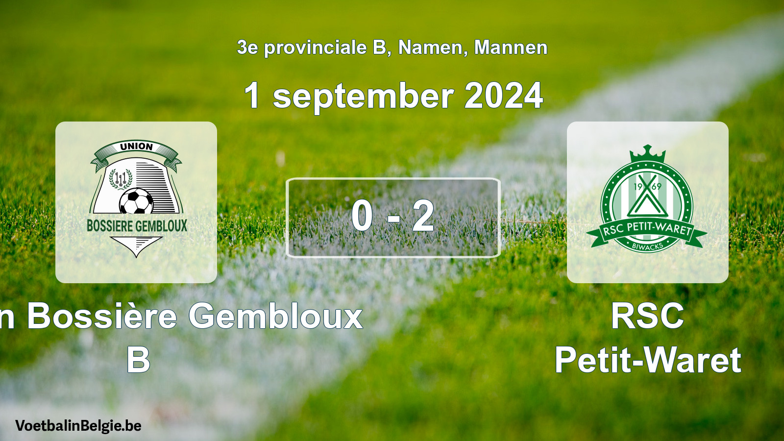 Gespeelde wedstrijd mannenvoetbal: Union Bossière Gembloux B - RSC Petit-Waret 0 - 2 (1 september 2024)