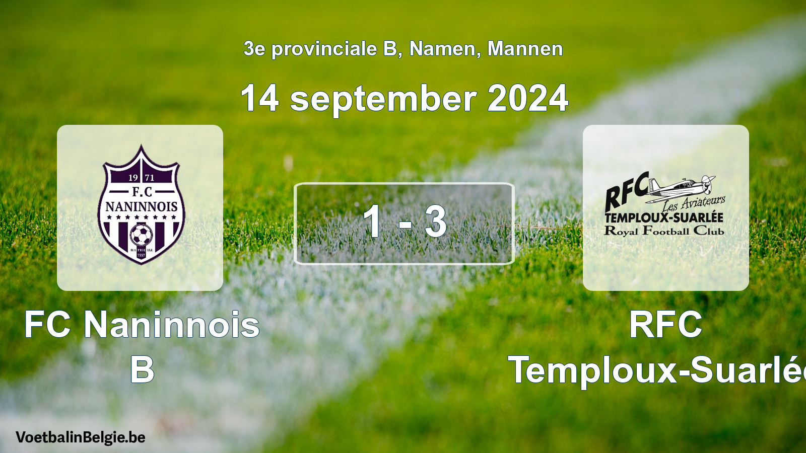 Gespeelde wedstrijd mannenvoetbal: FC Naninnois B - RFC Temploux-Suarlée 1 - 3 (14 september 2024)