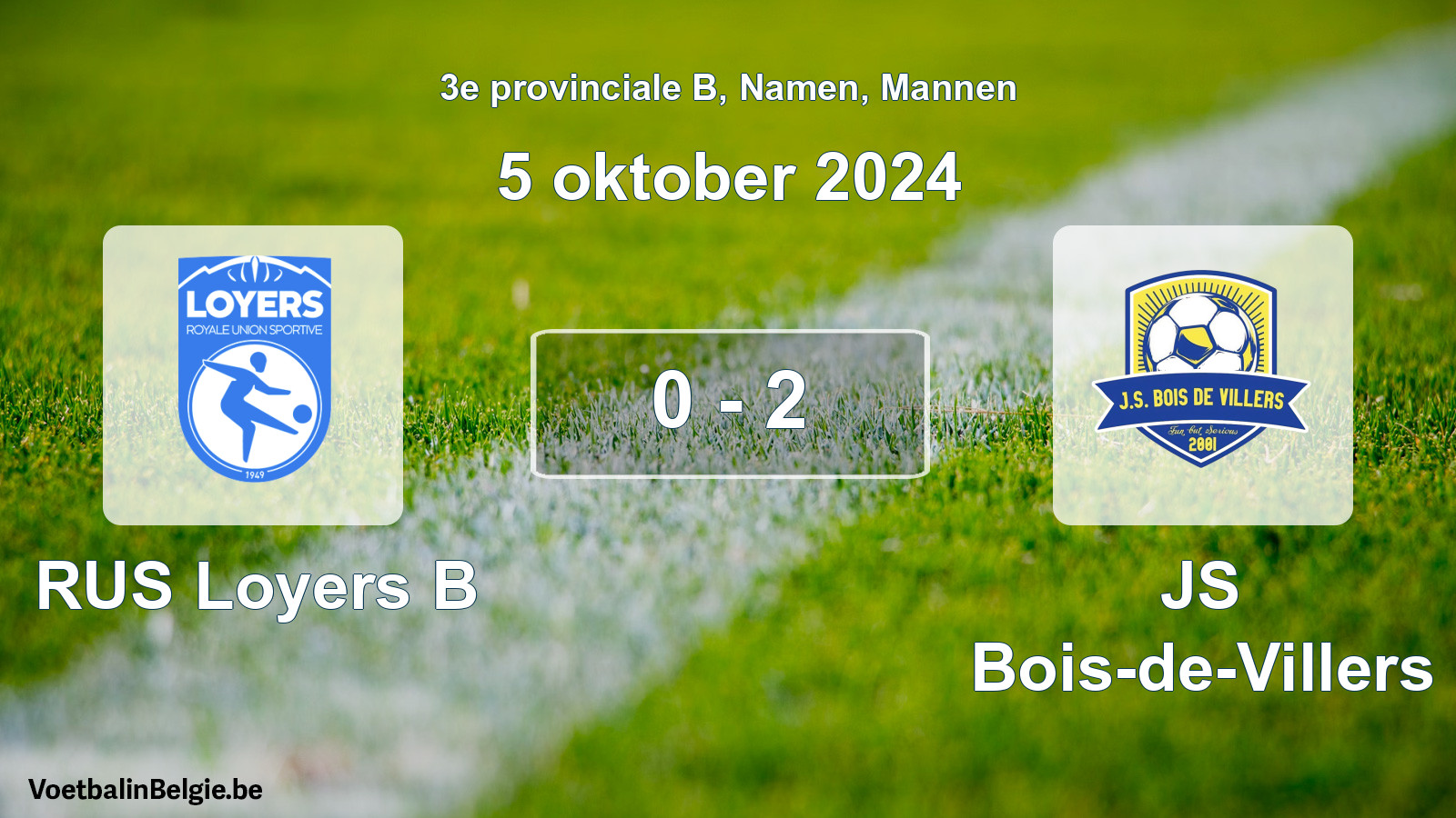 Gespeelde wedstrijd mannenvoetbal: RUS Loyers B - JS Bois-de-Villers 0 - 2 (5 oktober 2024)