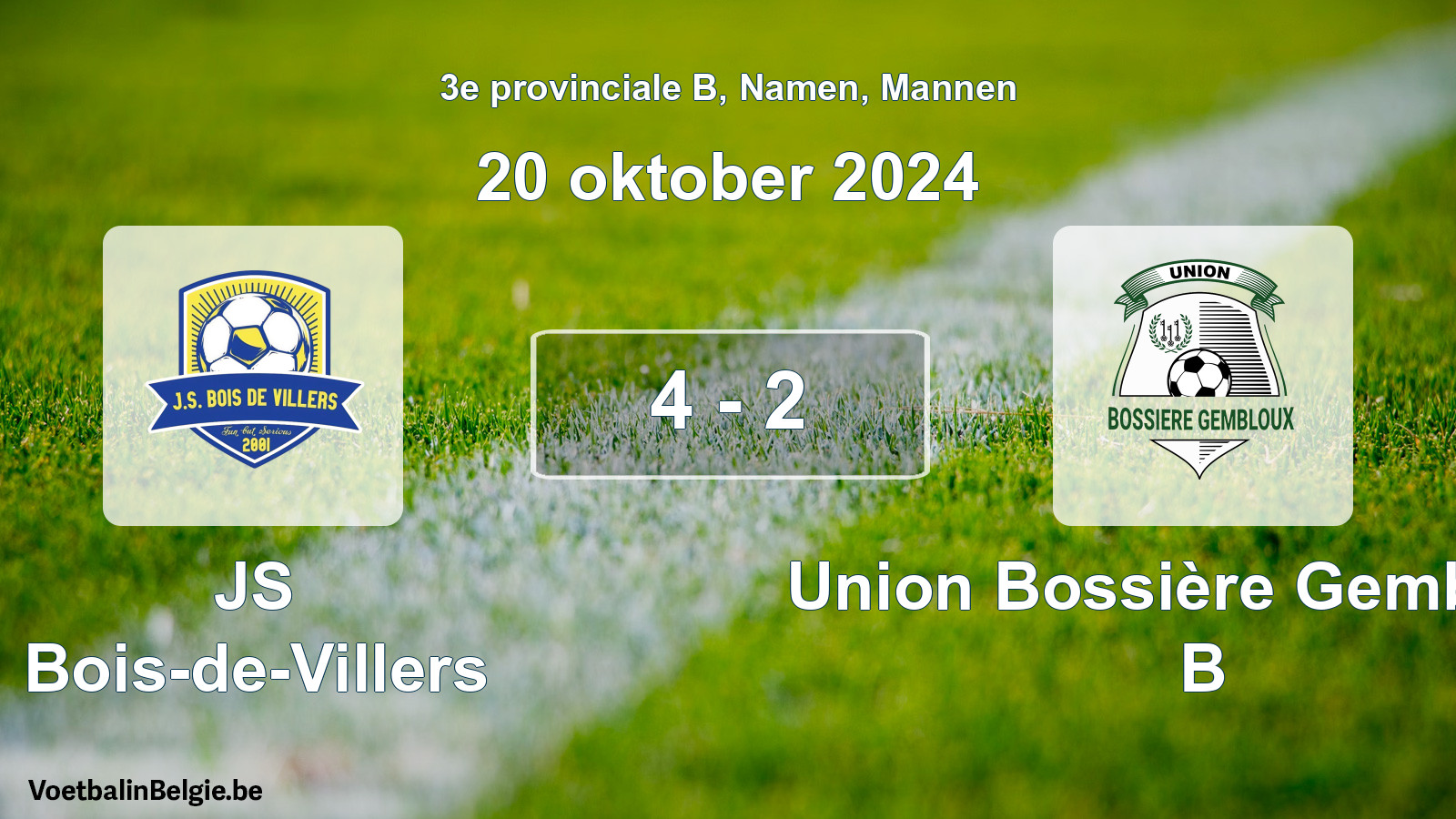 Played match men football: JS Bois-de-Villers - Union Bossière Gembloux B 4 - 2 (20 October 2024)