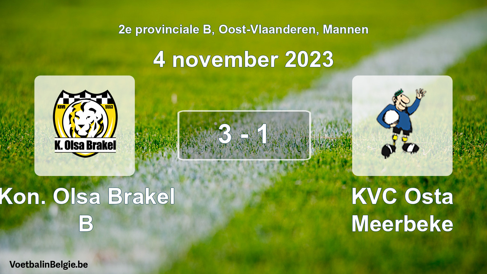 Gespeelde wedstrijd mannenvoetbal: Kon. Olsa Brakel B - KVC Osta Meerbeke 3 - 1 (4 november 2023)