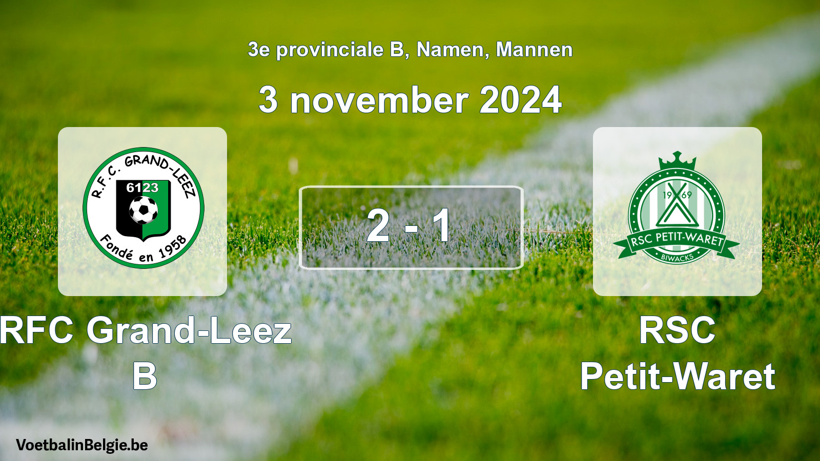 Gespeelde wedstrijd mannenvoetbal: RFC Grand-Leez B - RSC Petit-Waret 2 - 1 (3 november 2024)