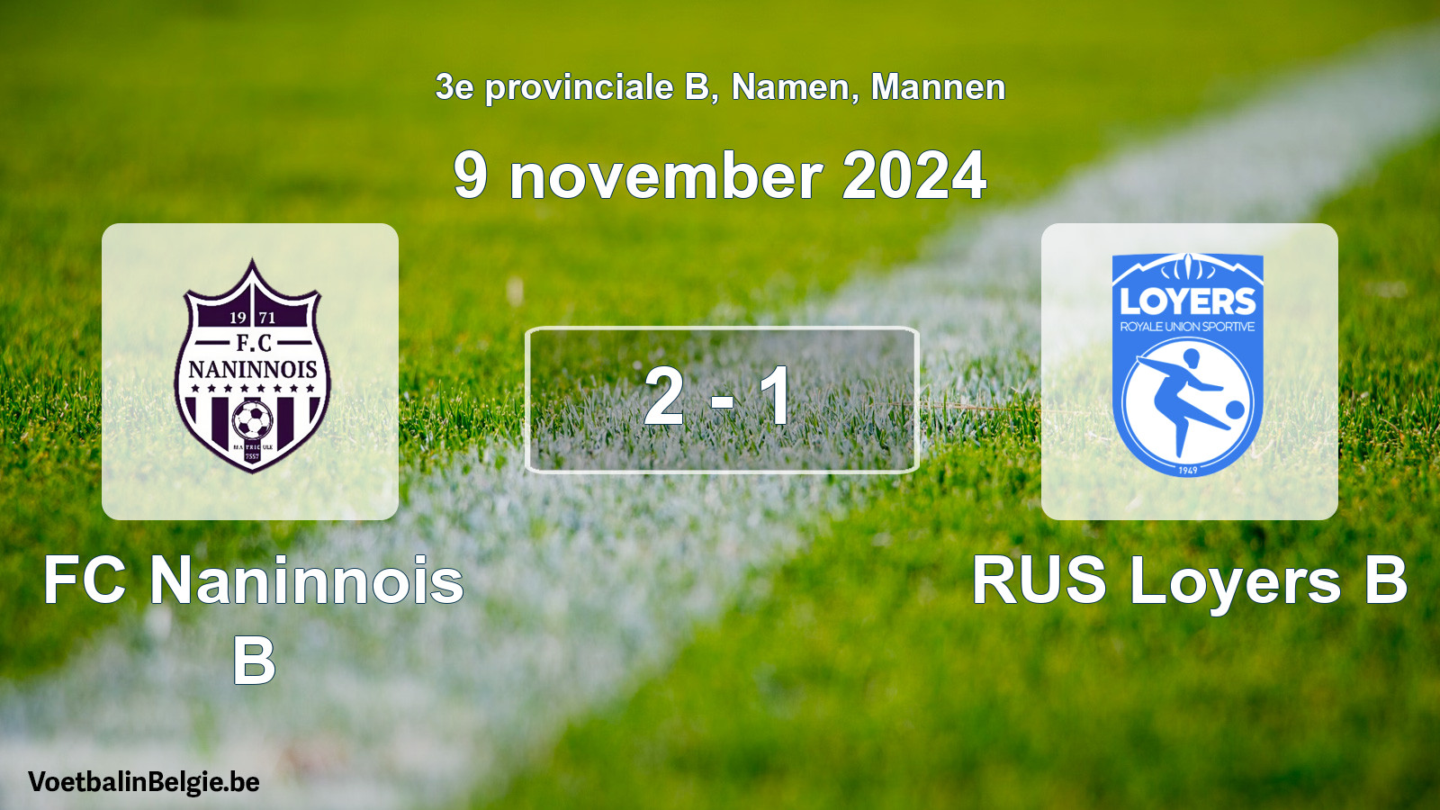 Gespeelde wedstrijd mannenvoetbal: FC Naninnois B - RUS Loyers B 2 - 1 (9 november 2024)