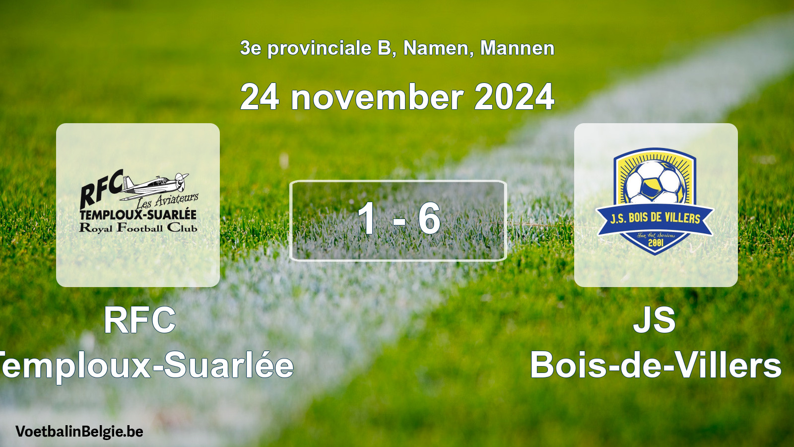Gespeelde wedstrijd mannenvoetbal: RFC Temploux-Suarlée - JS Bois-de-Villers 1 - 6 (24 november 2024)