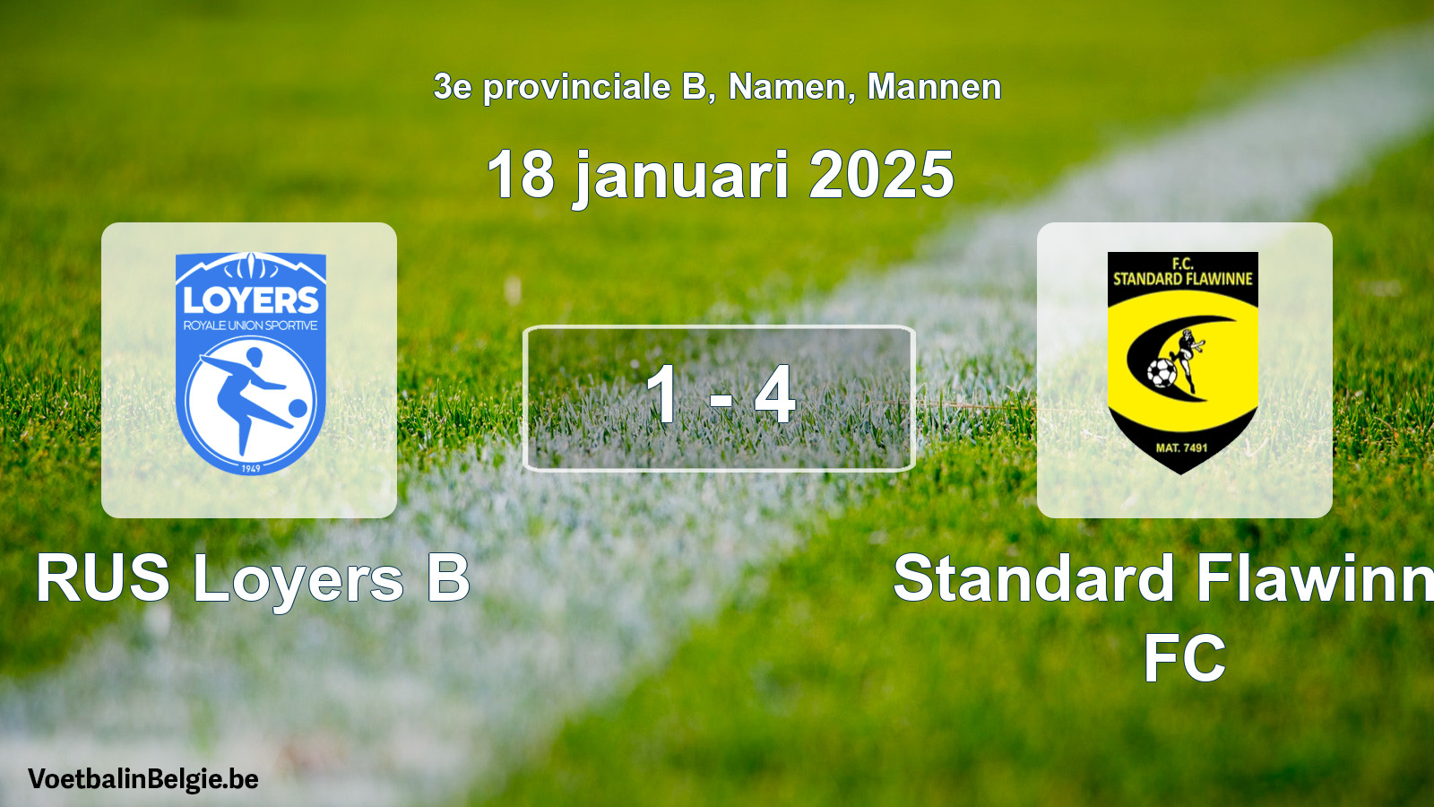 Gespeelde wedstrijd mannenvoetbal: RUS Loyers B - Standard Flawinne FC 1 - 4 (18 januari 2025)