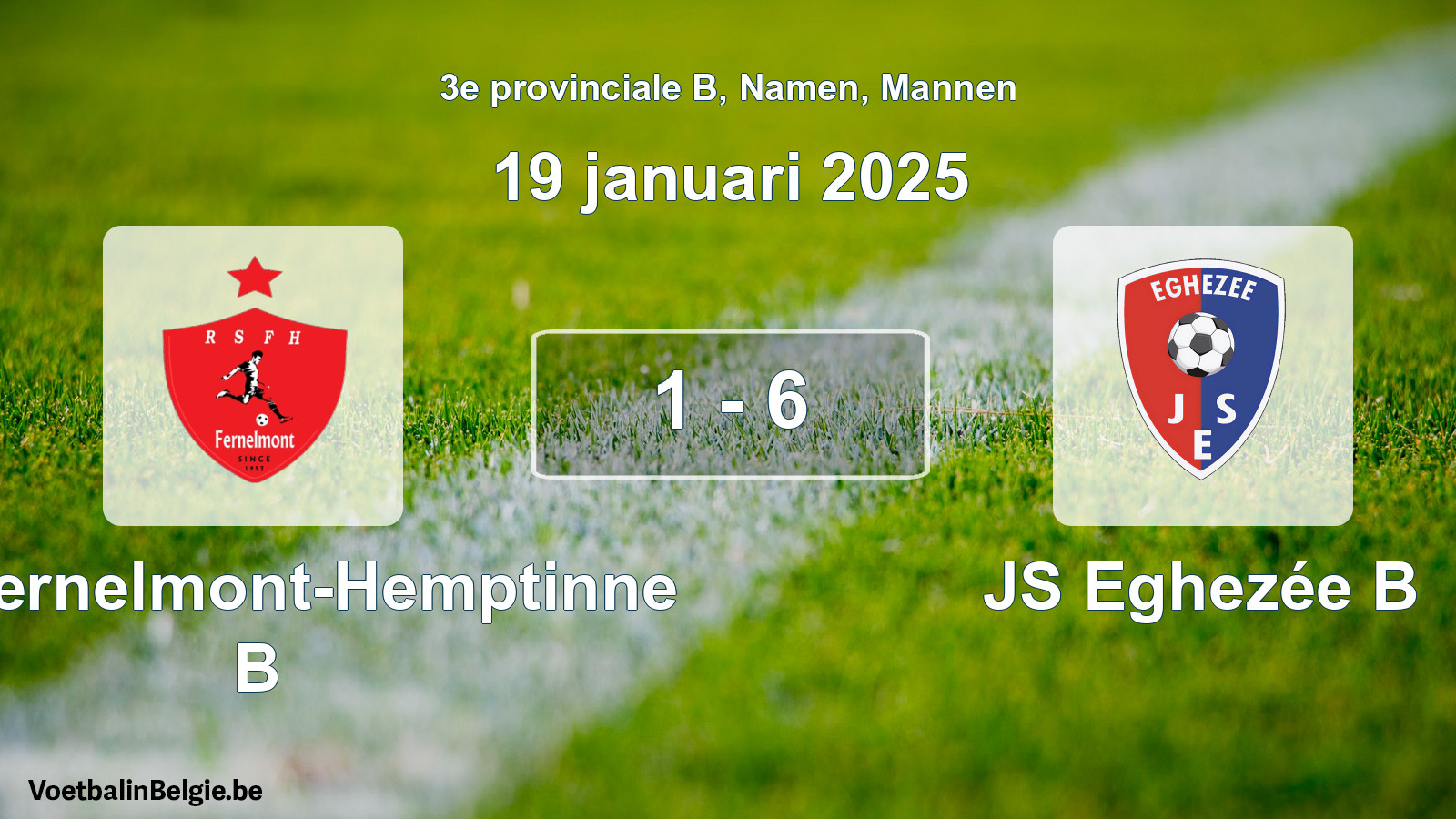 Gespeelde wedstrijd mannenvoetbal: RS Fernelmont-Hemptinne B - JS Eghezée B 1 - 6 (19 januari 2025)