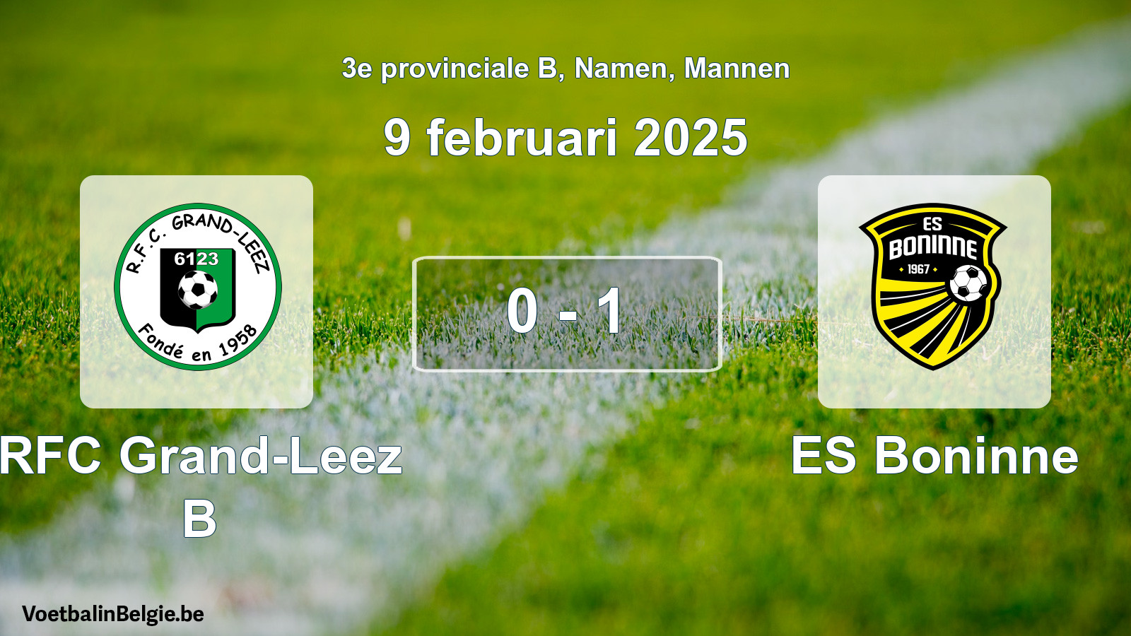 Gespeelde wedstrijd mannenvoetbal: RFC Grand-Leez B - ES Boninne 0 - 1 (9 februari 2025)