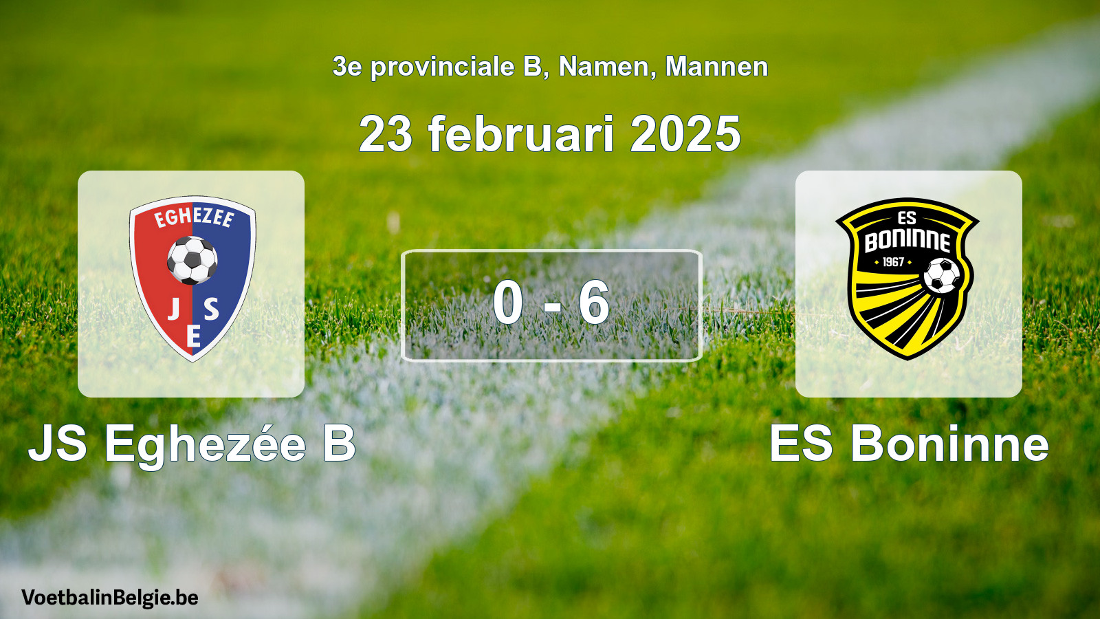 Gespeelde wedstrijd mannenvoetbal: JS Eghezée B - ES Boninne 0 - 6 (23 februari 2025)