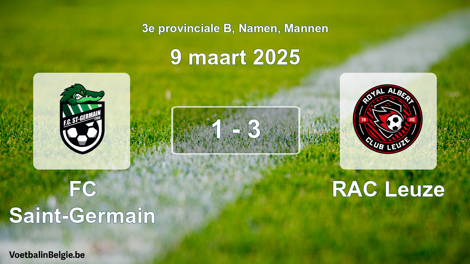 Played match men football: FC Saint-Germain - RAC Leuze 1 - 3 (9 March 2025)