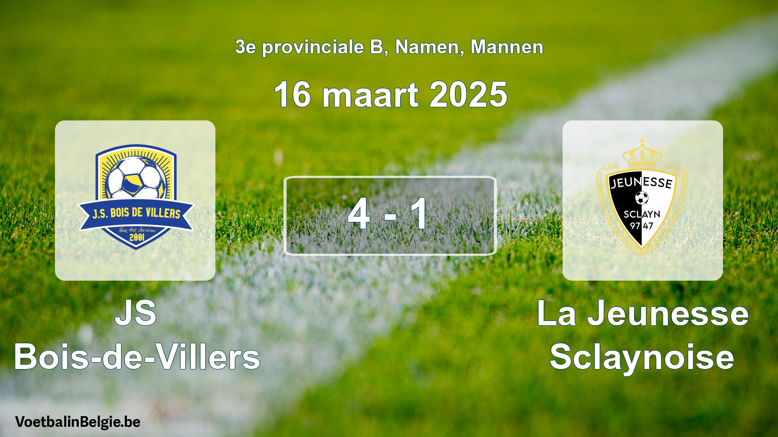 Played match men football: JS Bois-de-Villers - La Jeunesse Sclaynoise 4 - 1 (16 March 2025)