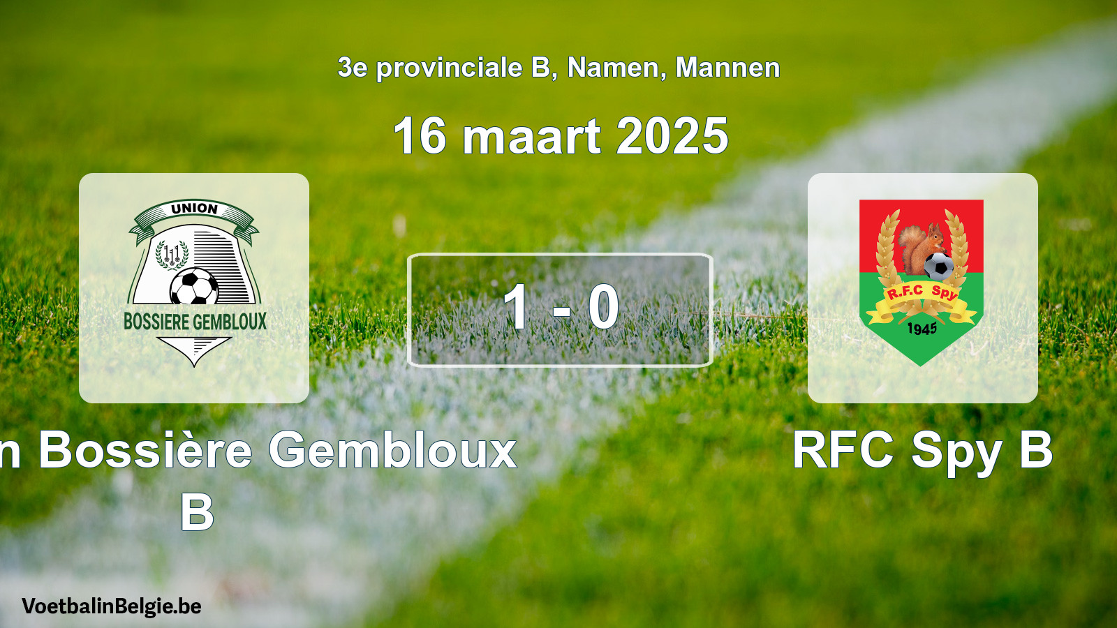 Gespeelde wedstrijd mannenvoetbal: Union Bossière Gembloux B - RFC Spy B 1 - 0 (16 maart 2025)
