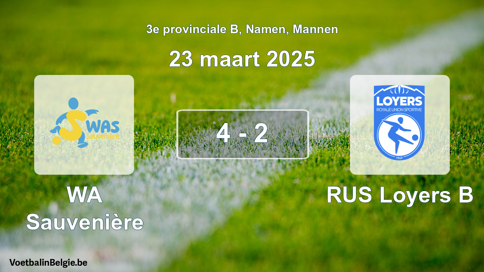 Gespeelde wedstrijd mannenvoetbal: WA Sauvenière - RUS Loyers B 4 - 2 (23 maart 2025)